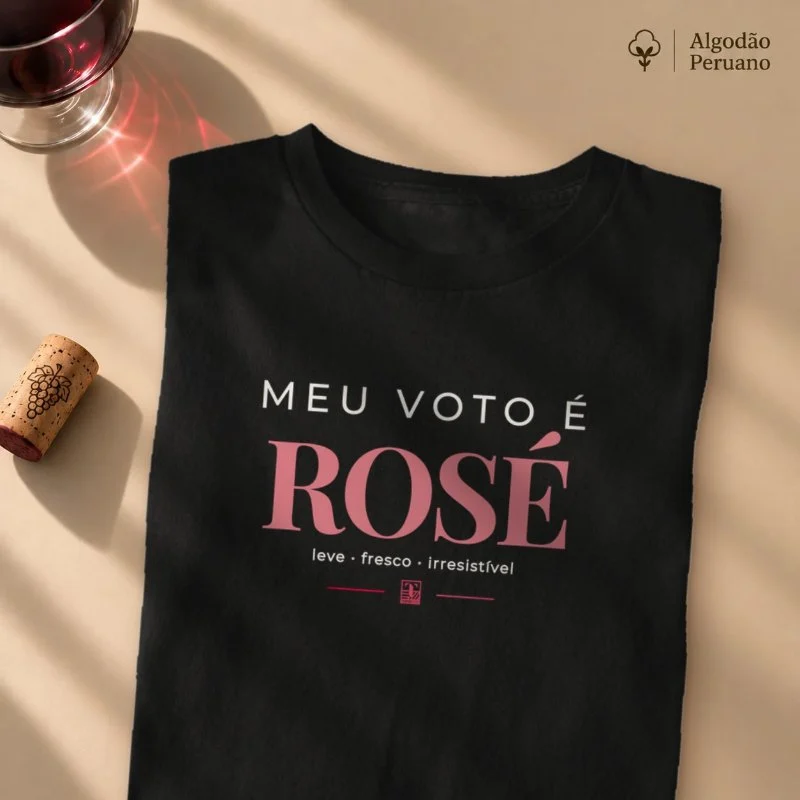 Meu Voto é Rosé – Camiseta para Amantes de Vinho Rosé