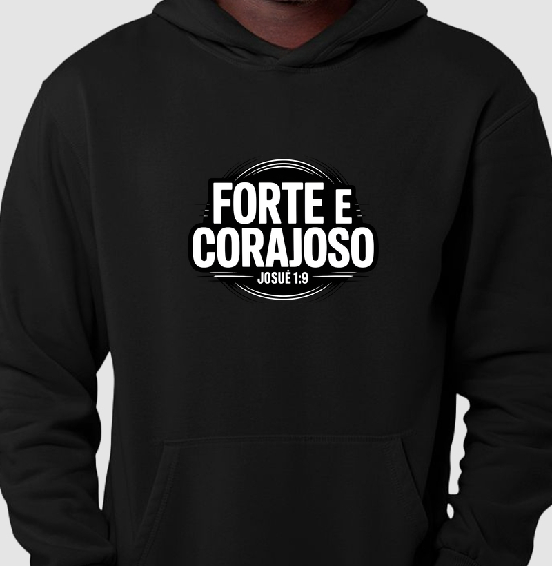 Moletom "Forte e Corajoso" – Josué 1:9