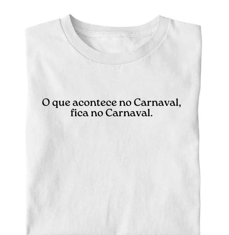 Camiseta Adulta - O que Acontece no Carnaval