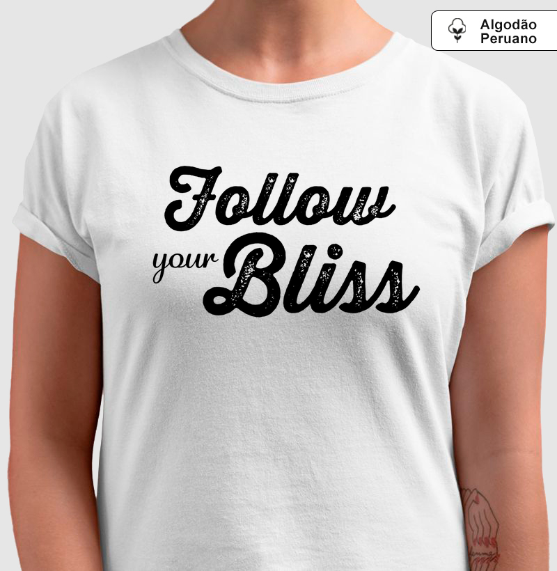 Follow your bliss