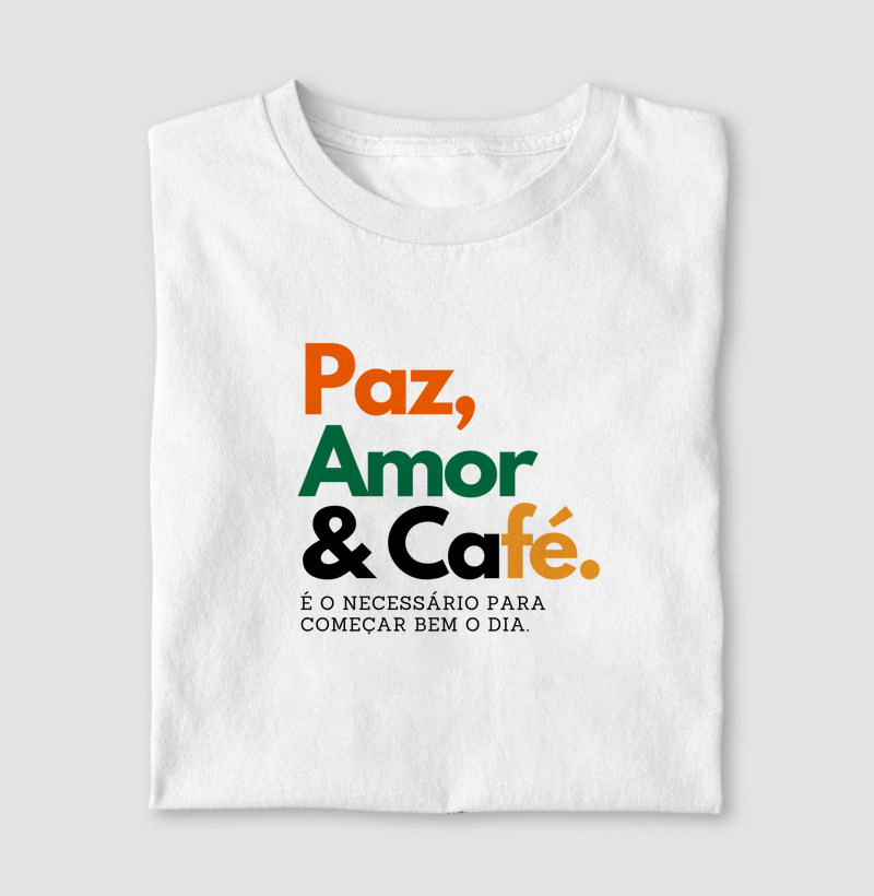 Paz, Amor & Café. 