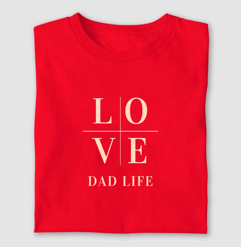 Love dad life