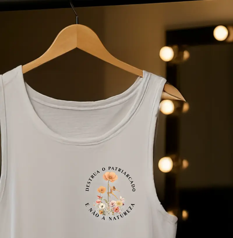 DESTRUA O PATRIARCADO, E NÃO A NATUREZA