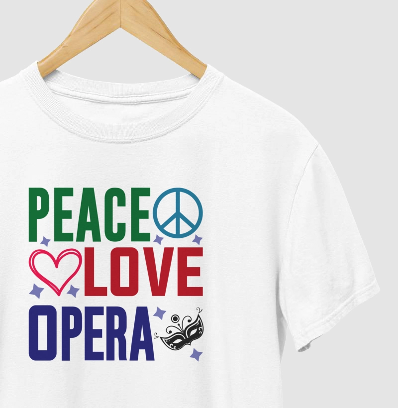 Peace, Love, Opera