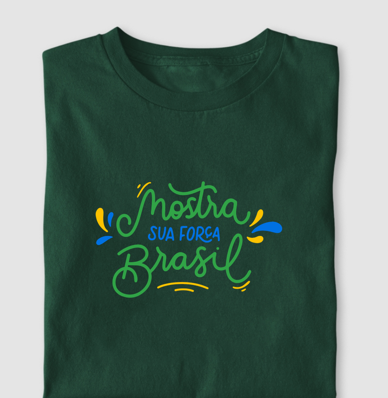 Mostra sua força Brasil