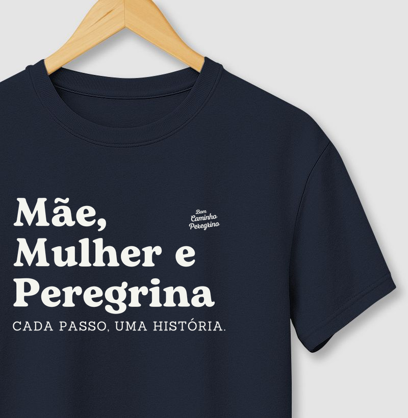 Mãe, Mulher e Peregrina