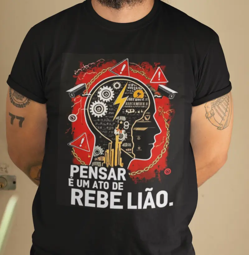 Pensar é um ato de rebelião.