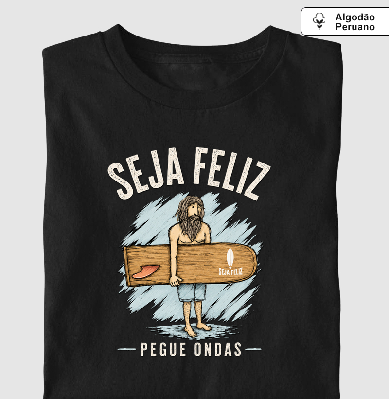 SEJA FELIZ, PEGUE ONDAS