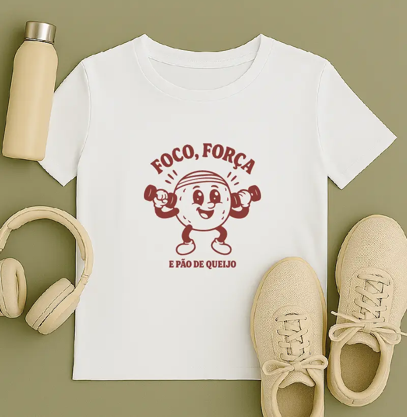 Foco, força e pão de queijo.