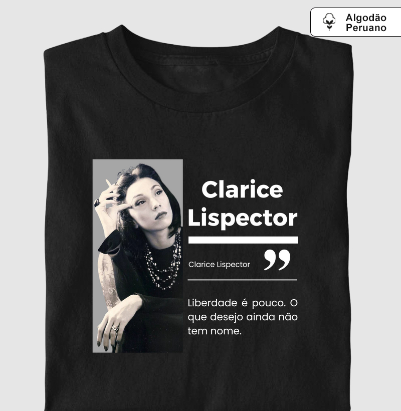 Premium Clarice "Liberdade é pouco."