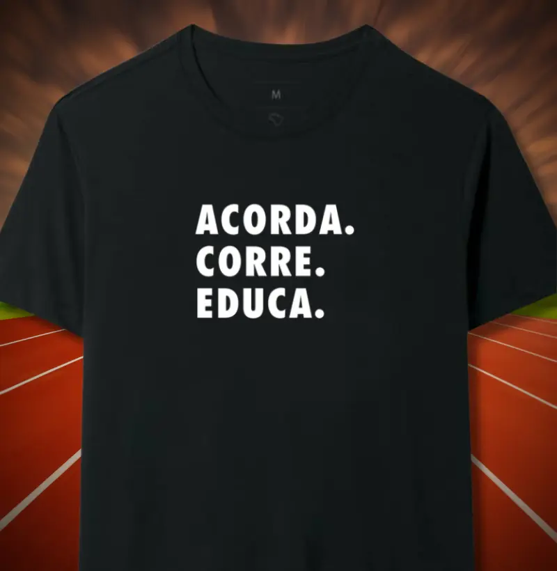 ACORDA. CORRE. EDUCA.