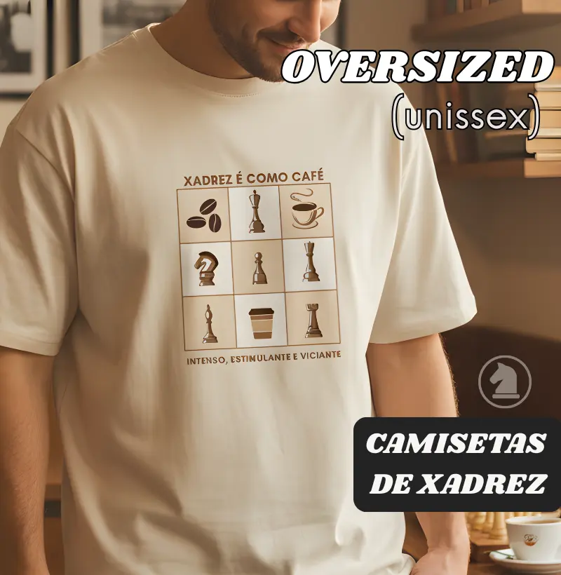 xadrez é como café