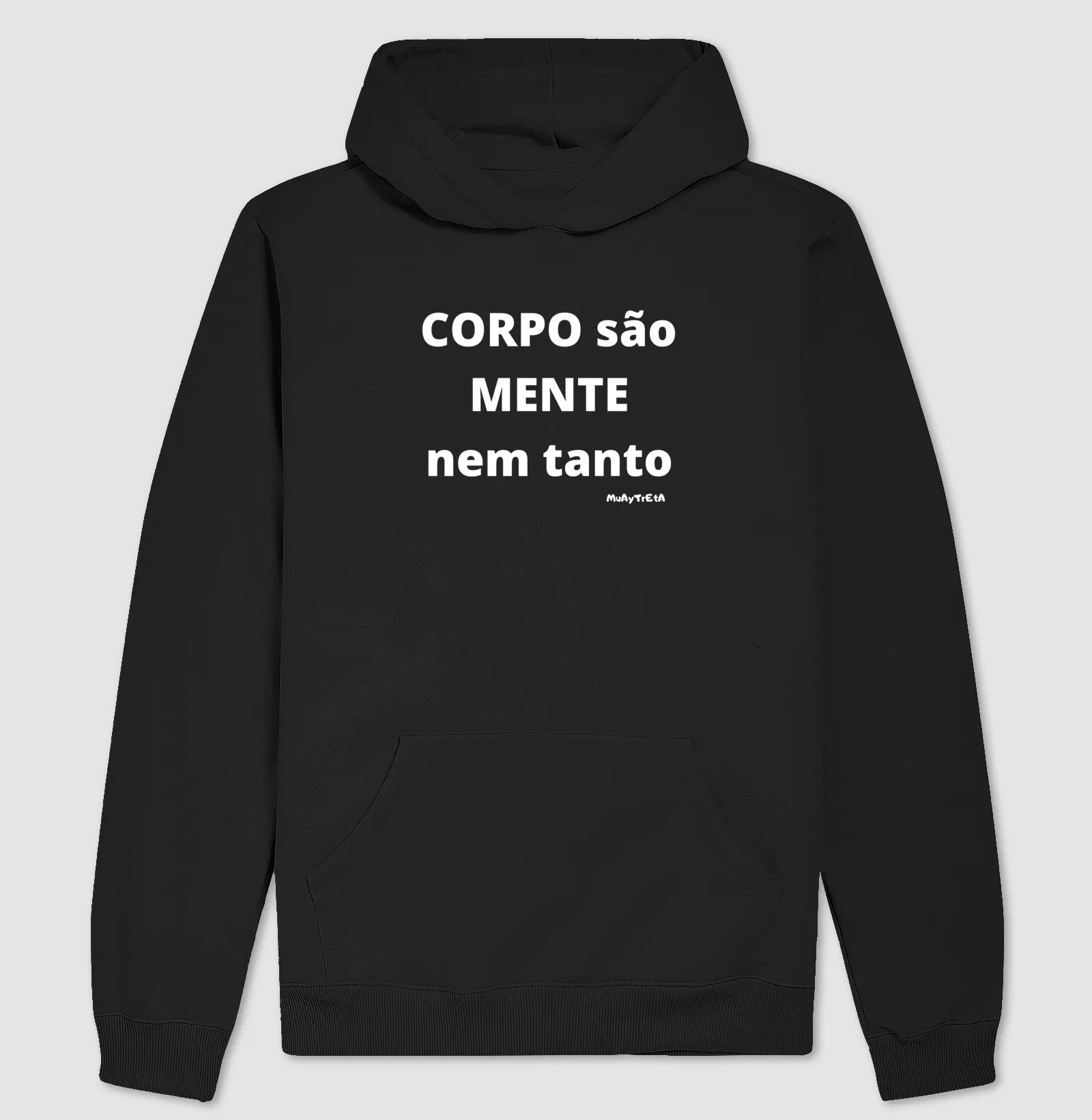 Corpo São Mente Nem tanto