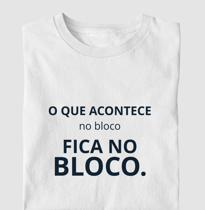O que acontece no bloco