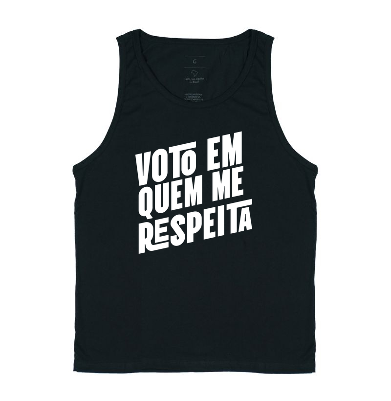 Voto em quem me respeita - Regata