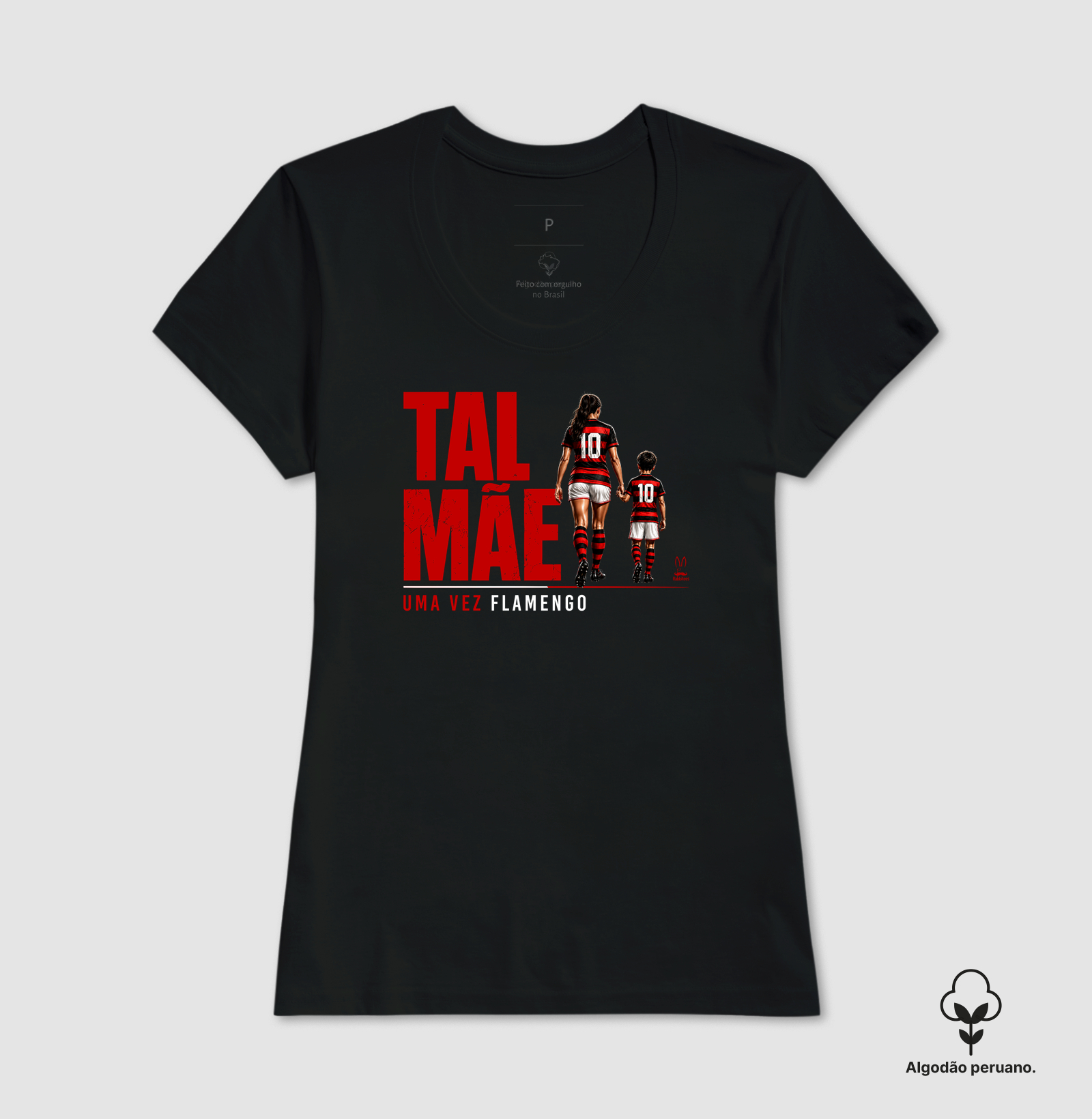 Tal mãe, tal filho (mãe) - Flamengo