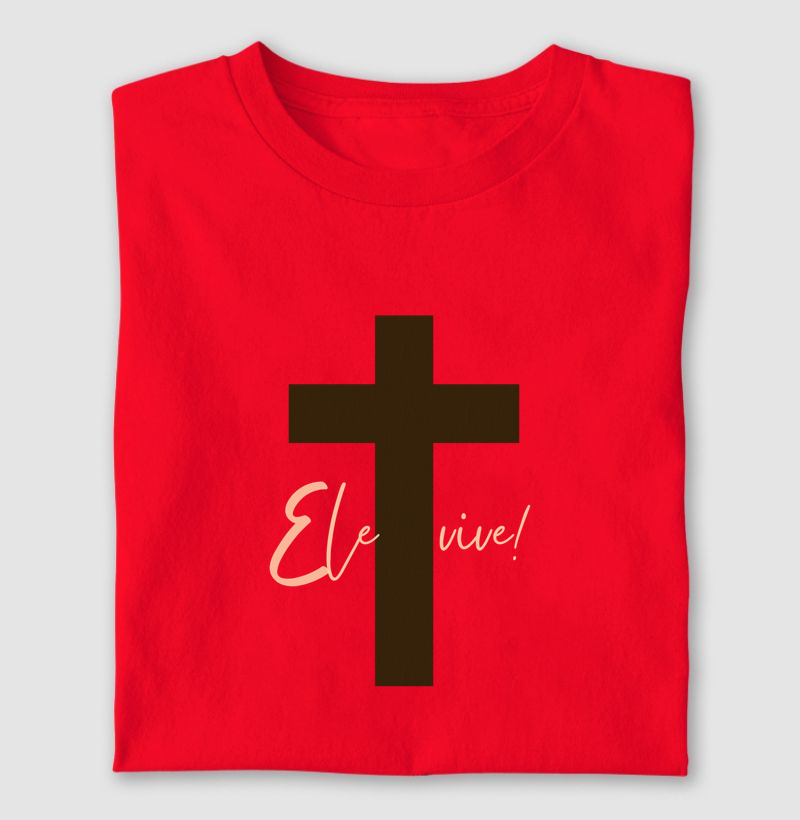 Ele vive!