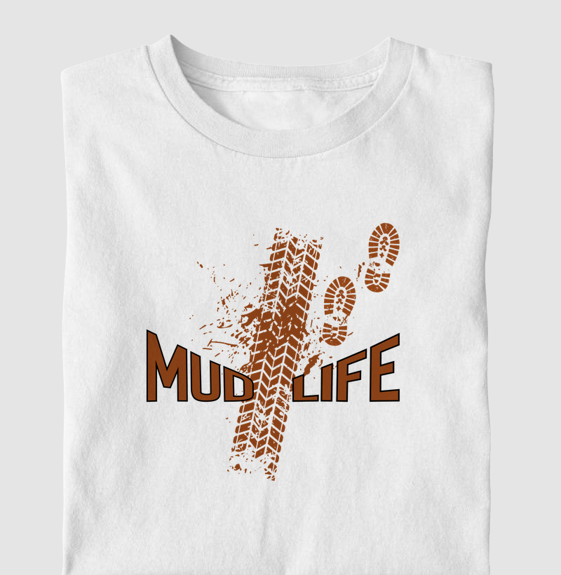 Mud Life