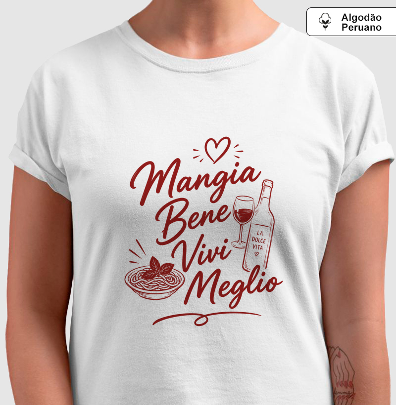 Camiseta Mangia e Vivi