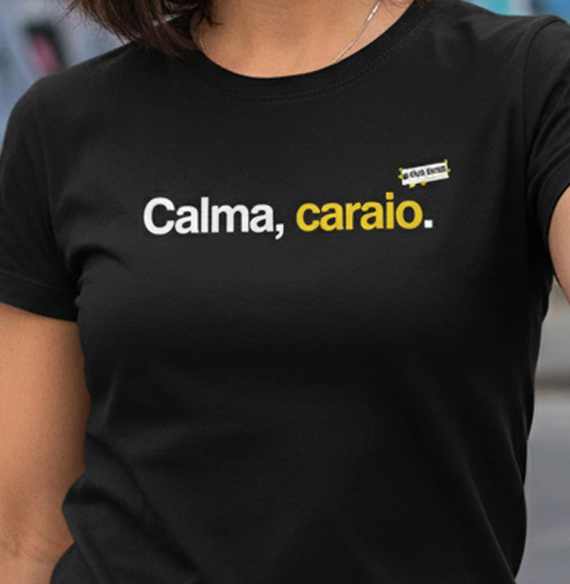 Calma, caraio