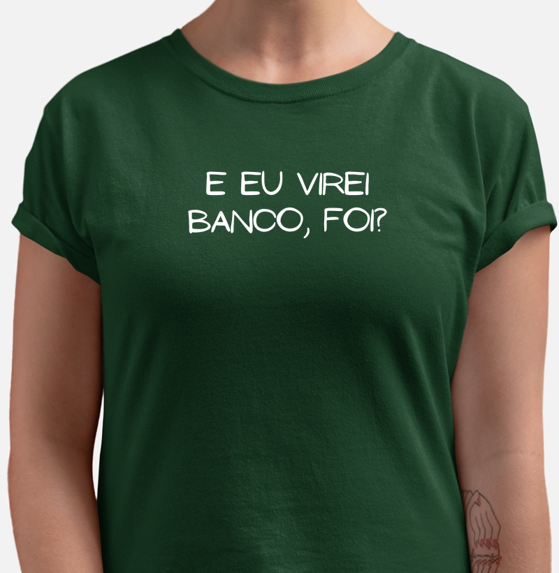 E eu virei banco, foi?