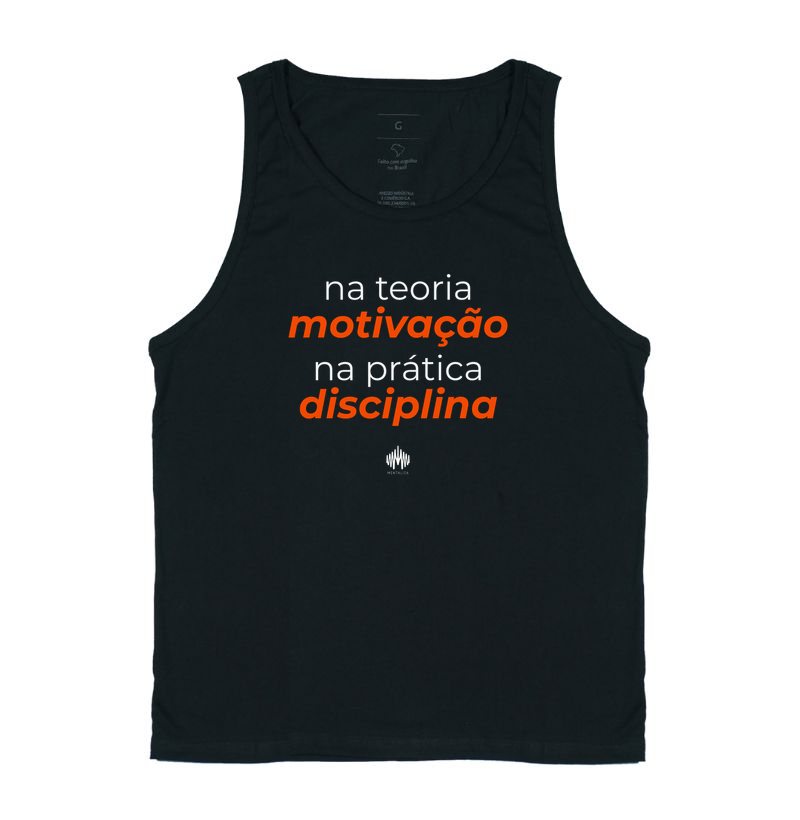 Na teoria, motivação. Na prática, disciplina. - Regata