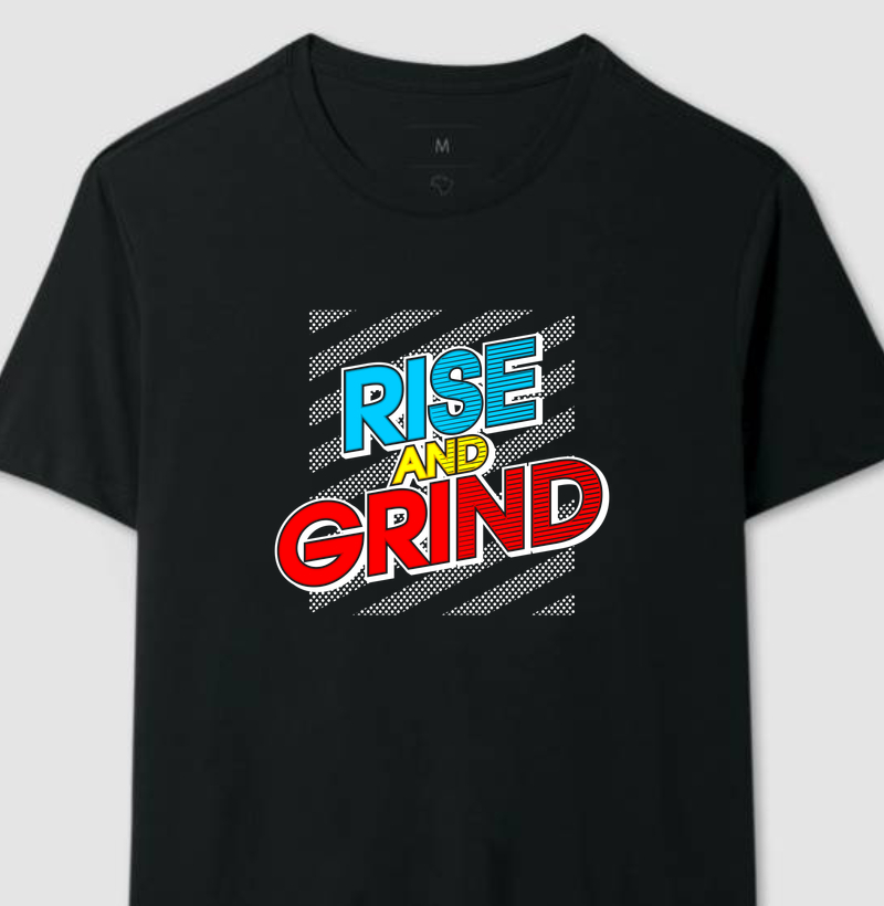 Rise and Grind