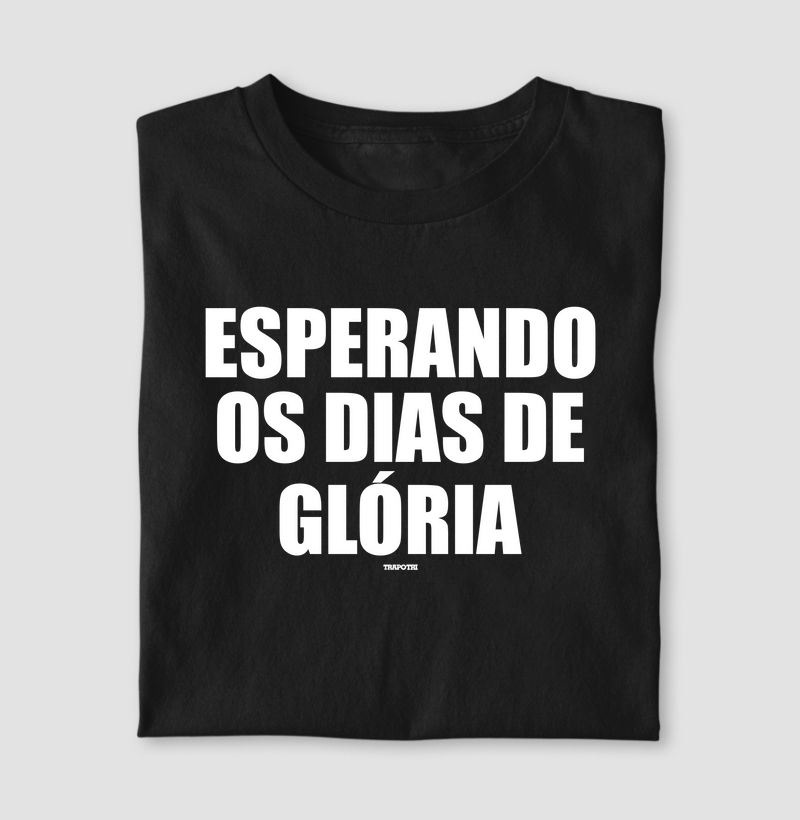 Esperando os Dias de Glória