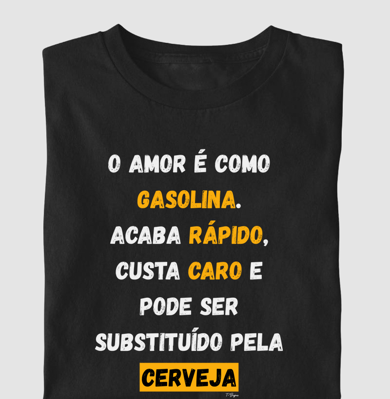 O amor é como gasolina