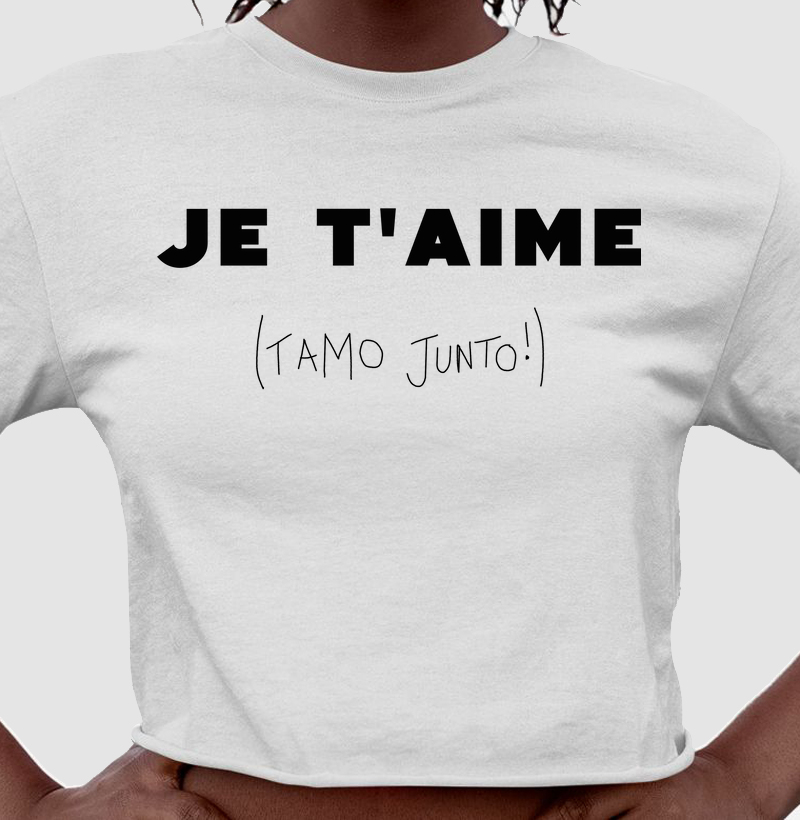 Je T'aime (Tamo Junto)