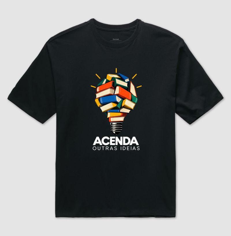 Acenda Outras Ideias - Camiseta Oversized