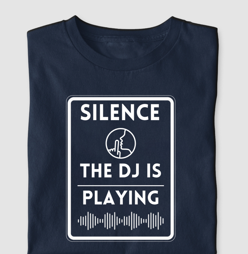 Silence, the DJ is playing