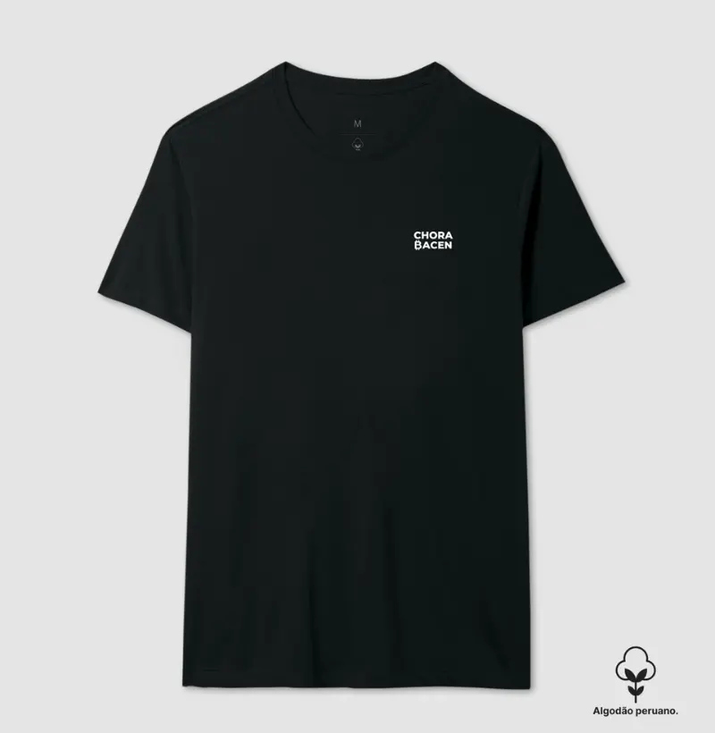 Camiseta Chora Bacen - Algodão Peruano