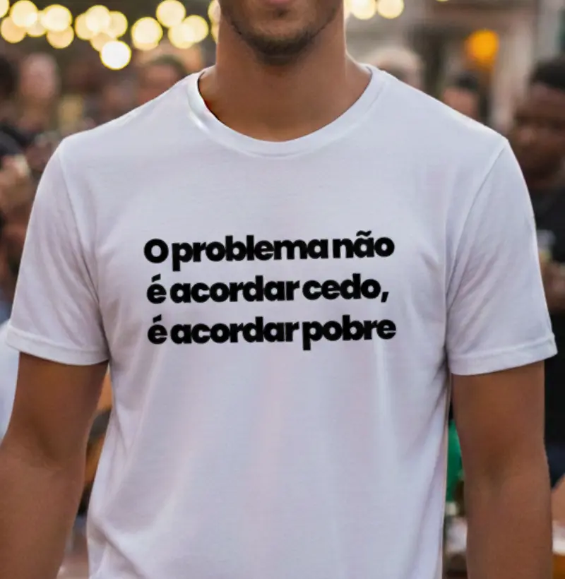 O problema não é acordar cedo, é acordar pobre