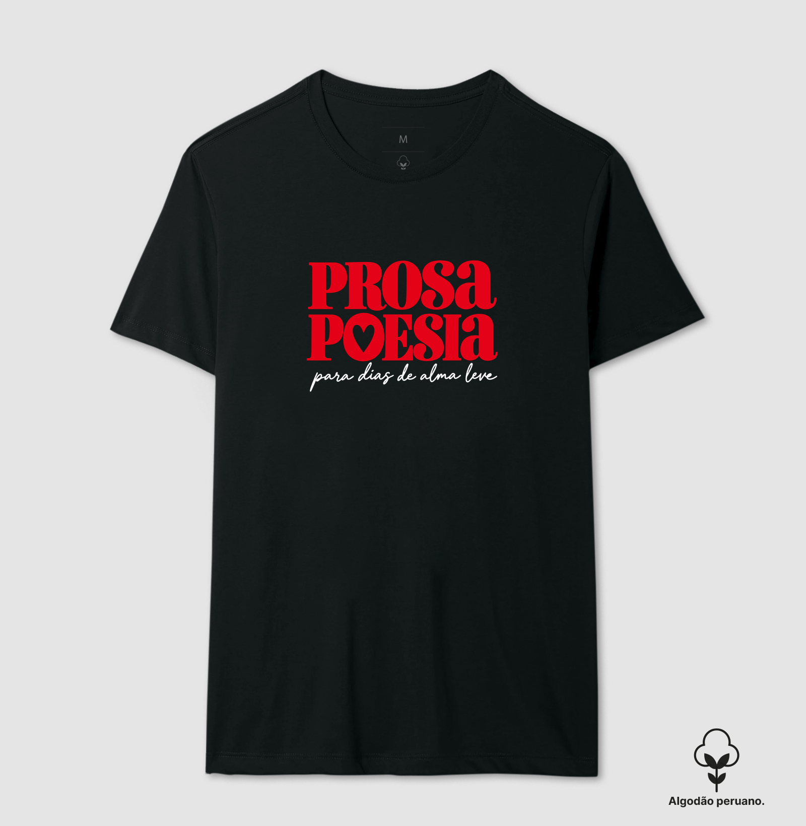 Prosa & Poesia - Camiseta Algodão Peruano