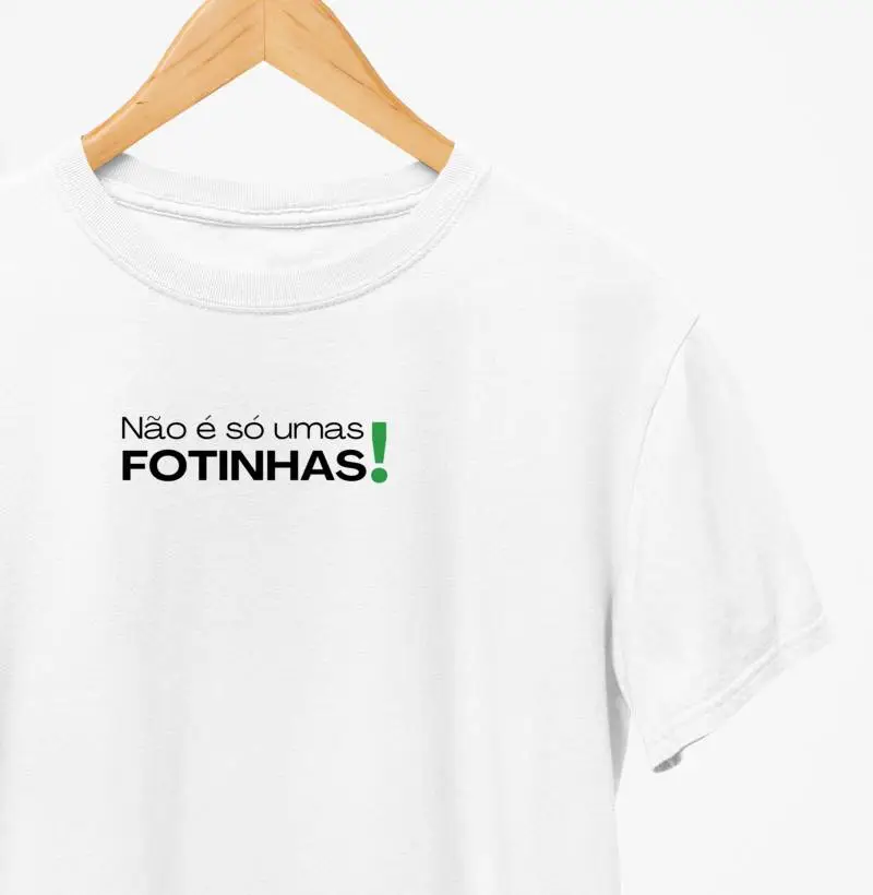 Camiseta, não é só umas fotinhas