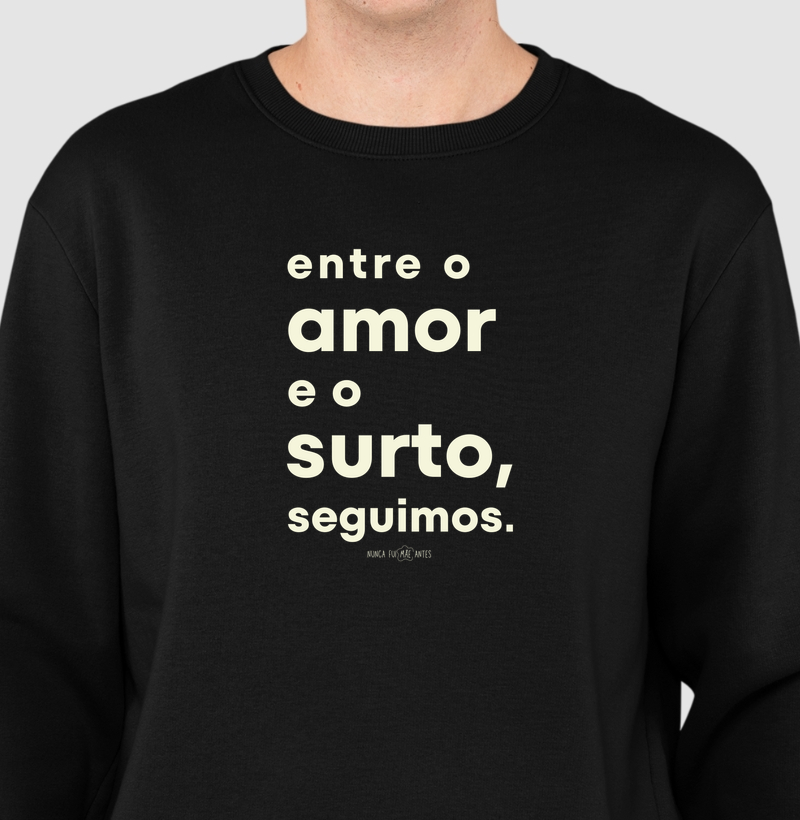 Entre O Amor E O Surto, Seguimos