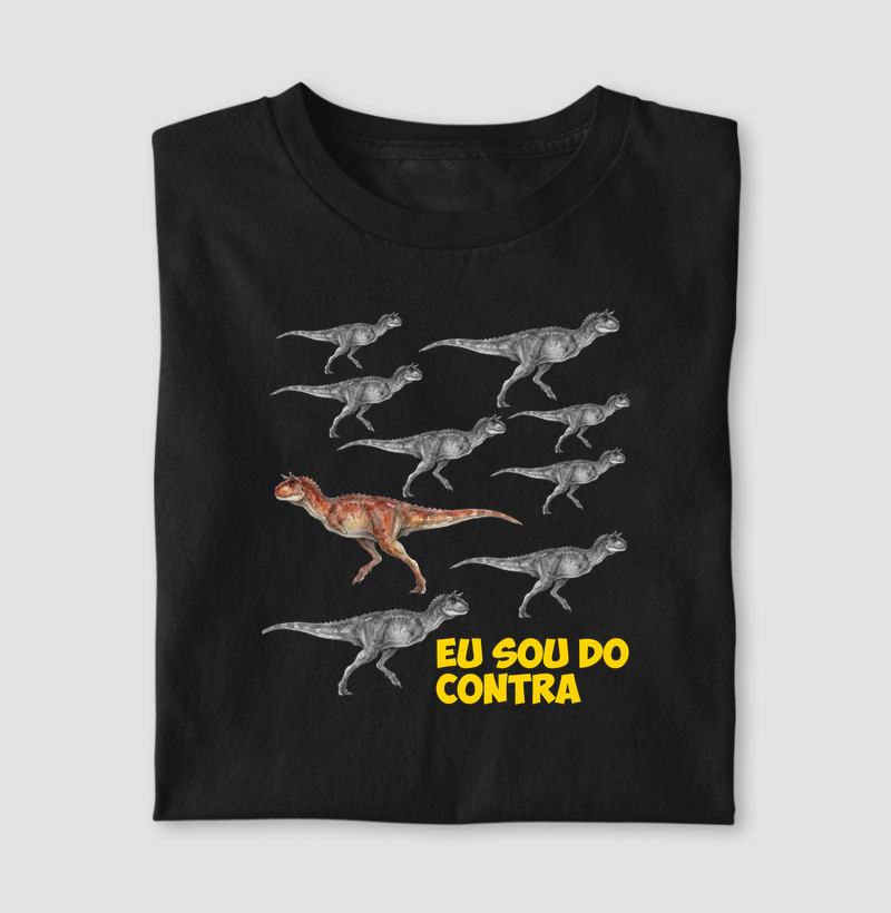Camisa Algodão Estampada Eu Sou Do Contra Carnotauro Premium Dinoloco