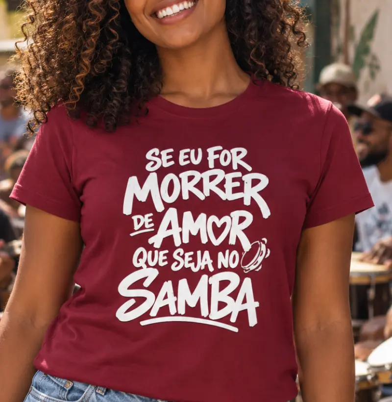 Se eu for morrer de amor que seja no samba