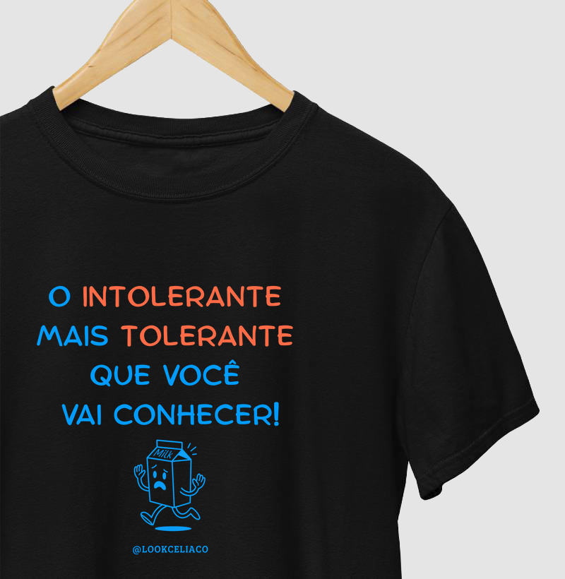 O intolerante mais tolerante!
