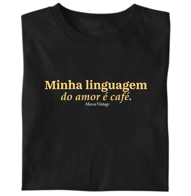 A Minha Linguagem de Amor é Café - frase