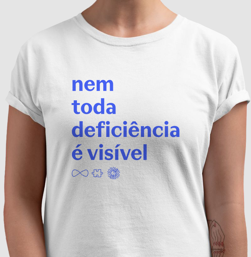 Nem toda deficiência é visível.