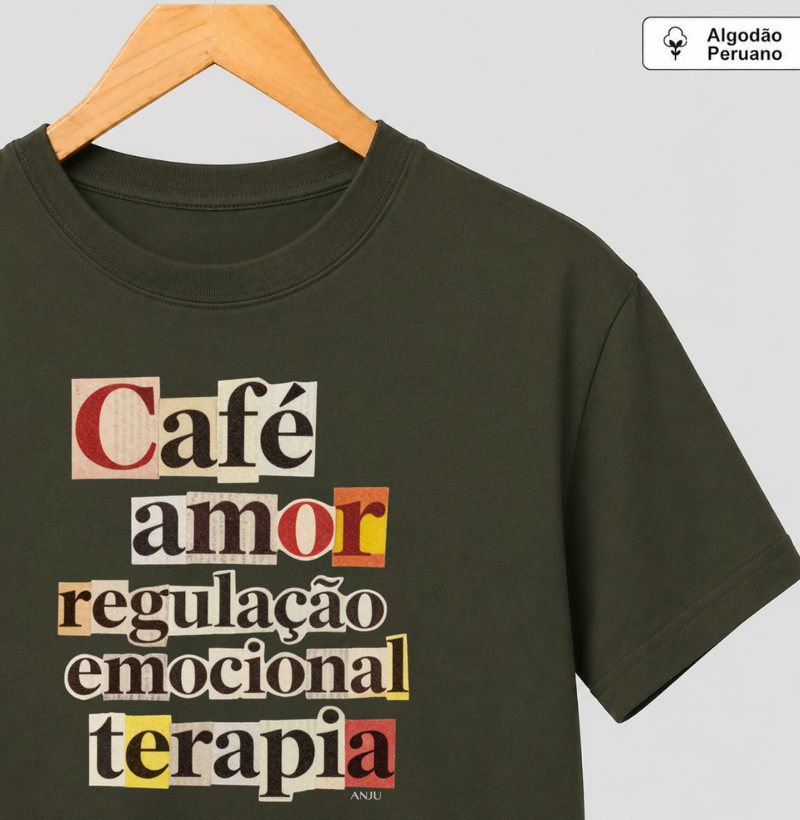 Café amor regulação emocional terapia - Camiseta Algodão Peruano