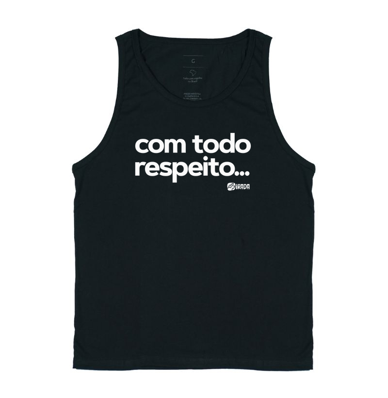 Com todo respeito