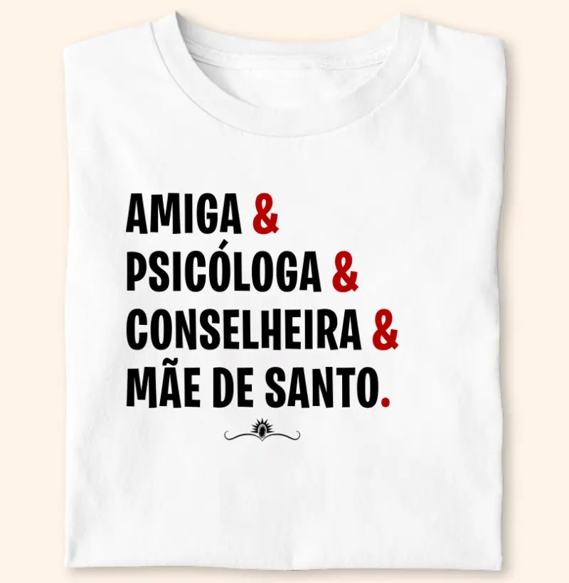 Mãe de Santo Conselheira, Psicóloga e Amiga