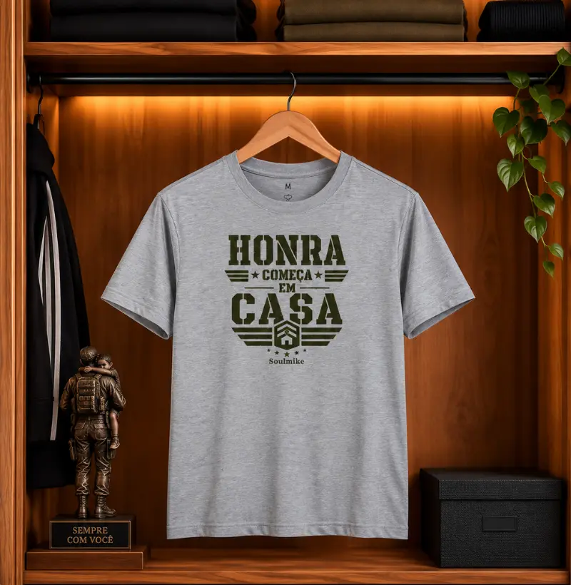 Honra começa em casa!
