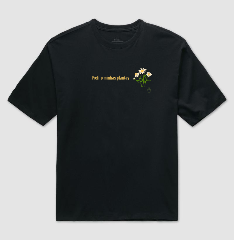 Camiseta Prefiro minhas plantas - Margarida