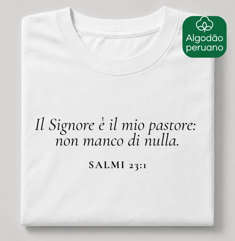 SALMI 23:1 - Camiseta Algodão Peruano