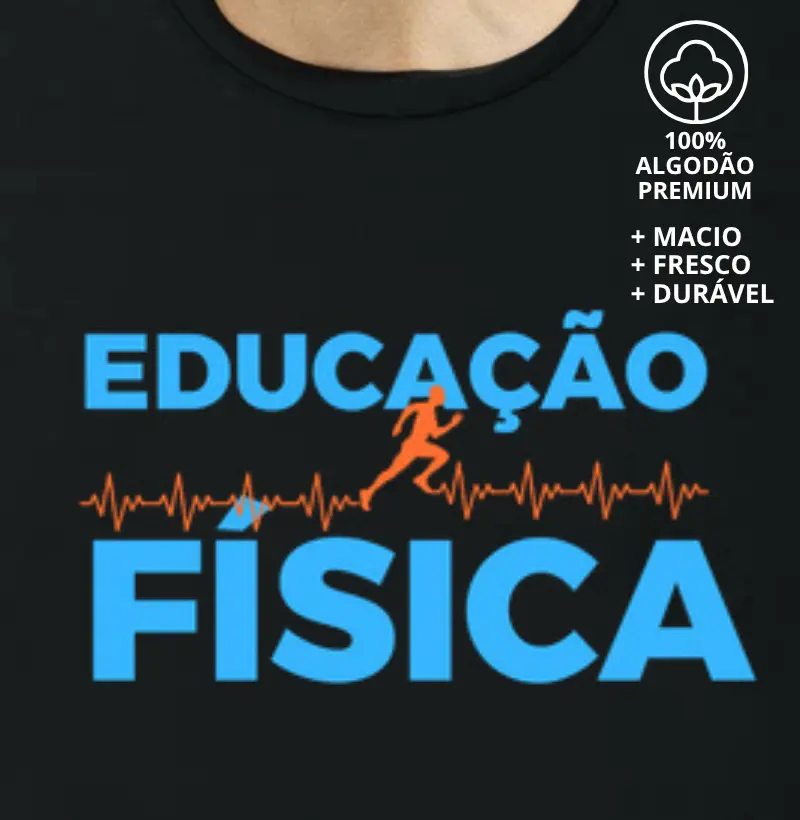 Camiseta Educação Física