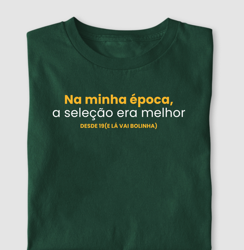 DESDE 19(E LÁ VAI BOLINHA) - Camiseta